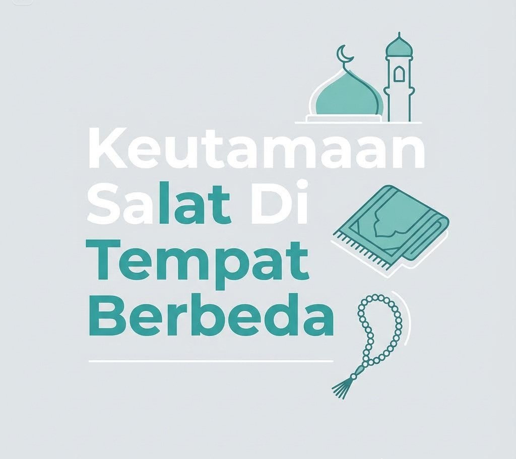 Salat DI Tempat Berbeda