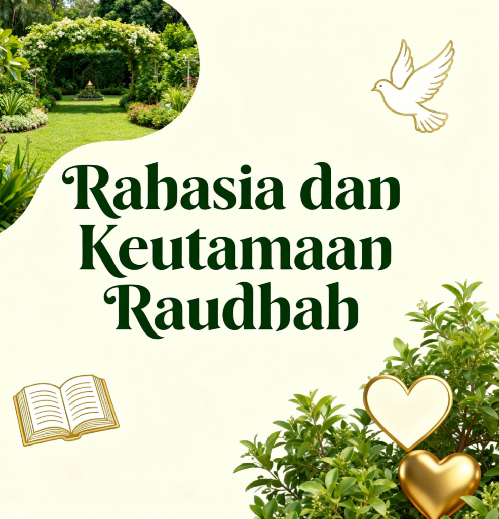 Keutamaan Raudhah