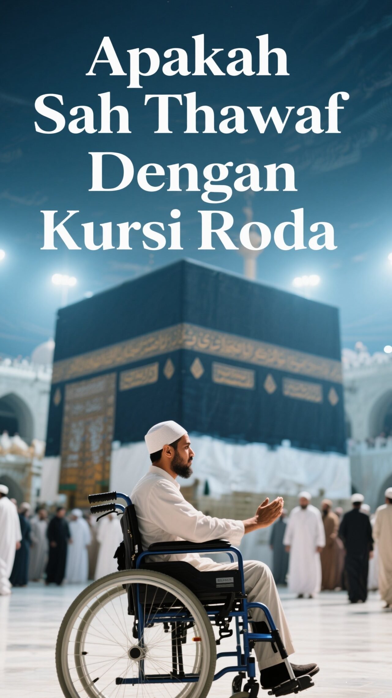 tawaf umrah kursi roda